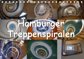 Hamburger Treppenspiralen (Tischkalender 2021 DIN A5 quer) von Salomo & Thomas Becker,  Annick