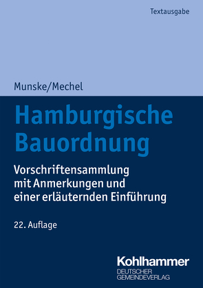 Hamburgische Bauordnung von Alexejew,  Igor, Mechel,  Friederike, Munske,  Michael