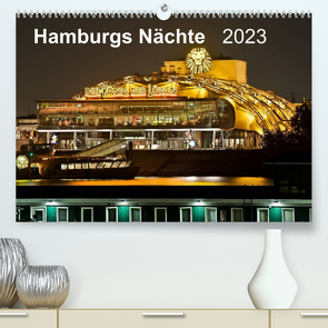 Hamburgs Nächte (Premium, hochwertiger DIN A2 Wandkalender 2023, Kunstdruck in Hochglanz) von Heymanns,  Rolf