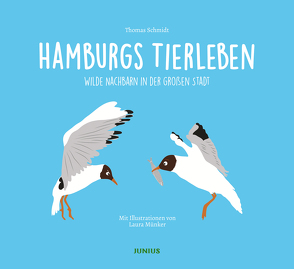 Hamburgs Tierleben von Münker,  Laura, Schmidt,  Thomas