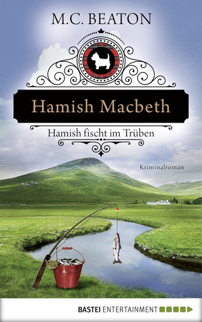 Hamish Macbeth fischt im Trüben von Beaton,  M. C., Schilasky,  Sabine
