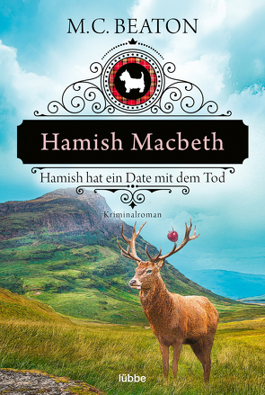 Hamish Macbeth hat ein Date mit dem Tod von Beaton,  M. C., Schilasky,  Sabine