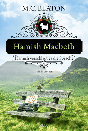 Hamish Macbeth verschlägt es die Sprache von Beaton,  M. C., Schilasky,  Sabine