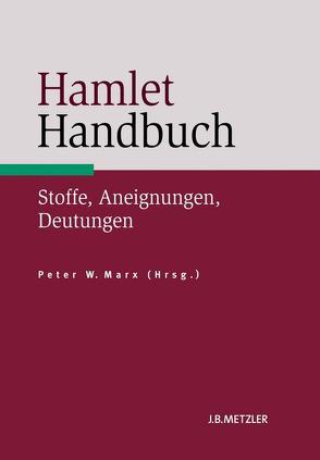 Hamlet-Handbuch von Marx,  Peter