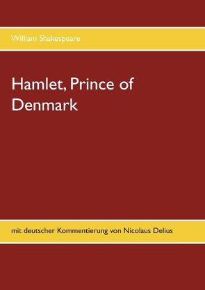 Hamlet, Prince of Denmark von Shakespeare,  William