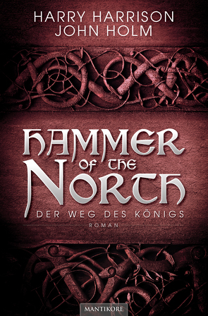 Hammer of the North – Der Weg des Königs von Enseling,  Jan, Harrison,  Harry, Holm,  John