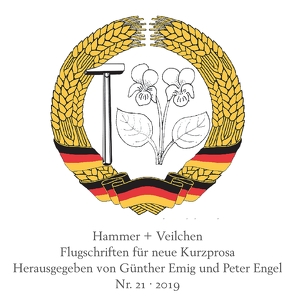 Hammer + Veilchen Nr. 21 von Emig,  Günther, Engel,  Peter