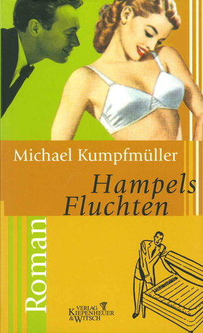 Hampels Fluchten von Kumpfmüller,  Michael