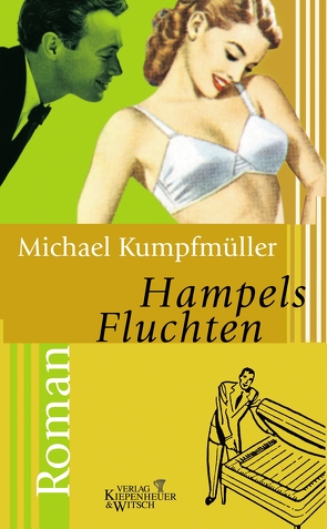 Hampels Fluchten von Kumpfmüller,  Michael