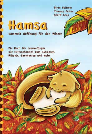 Hamsa sammelt Hoffnung für den Winter von Feiten,  Thomas, Gras,  Steffi, Voltmer,  Birte