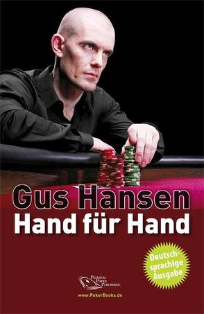 Hand für Hand – Poker von Hansen,  Gus, Münch,  Niels A