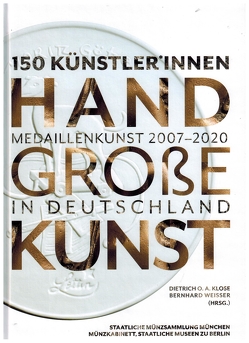 Hand Große Kunst von Klose,  Dietrich O. A., Weisser,  Bernhard
