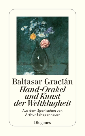 Hand-Orakel und Kunst der Weltklugheit von Gracián,  Baltasar