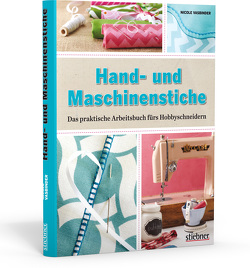 Hand- und Maschinenstiche von Vasbinder,  Nicole