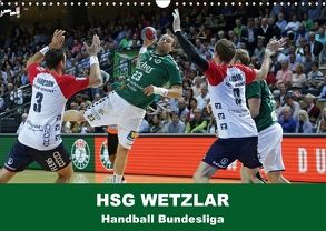 Handball Bundesliga – HSG Wetzlar (Wandkalender 2018 DIN A3 quer) von Oliver Vogler,  Sportfoto