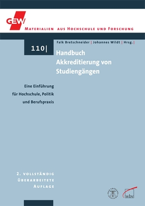 Handbuch Akkreditierung von Studiengängen von Bretschneider,  Falk, Wildt,  Johannes