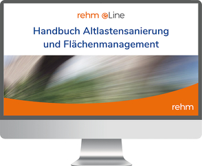 Handbuch Altlastensanierung und Flächenmanagement online von Altenbockum,  Michael, Franzius,  Volker, Gerhold,  Thomas