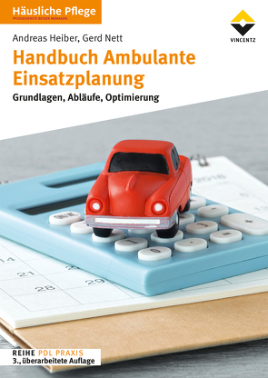 Handbuch Ambulante Einsatzplanung von Andreas,  Heiber, Gerd,  Nett