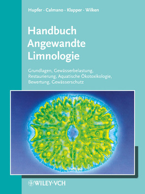 Handbuch Angewandte Limnologie von Calmano,  Wolfgang, Fischer,  Helmut, Hupfer,  Michael, Klapper,  Helmut
