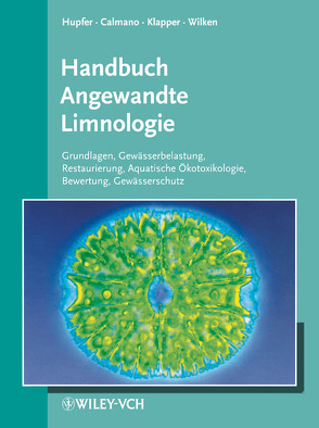 Handbuch Angewandte Limnologie von Calmano,  Wolfgang, Fischer,  Helmut, Hupfer,  Michael, Klapper,  Helmut