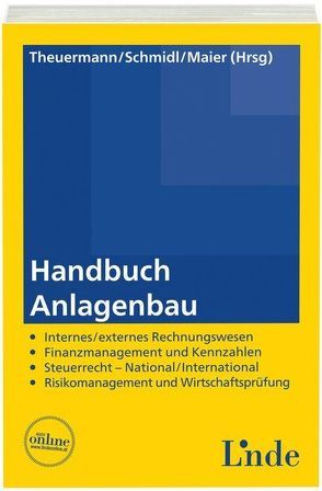 Handbuch Anlagenbau von Maier,  Andreas, Schmidl,  Anton, Theuermann,  Christian