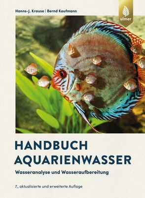 Handbuch Aquarienwasser von Kaufmann,  Bernd, Krause,  Hanns-J.