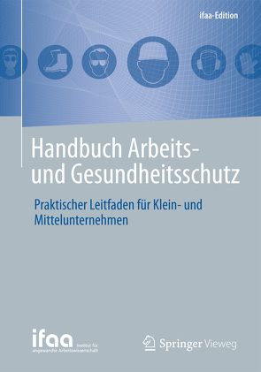 Handbuch Arbeits- und Gesundheitsschutz