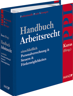 Handbuch Arbeitsrecht von Kuras,  Gerhard
