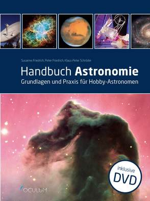 Handbuch Astronomie von Friedrich,  Peter, Friedrich,  Susanne, Schroeder,  Klaus-Peter