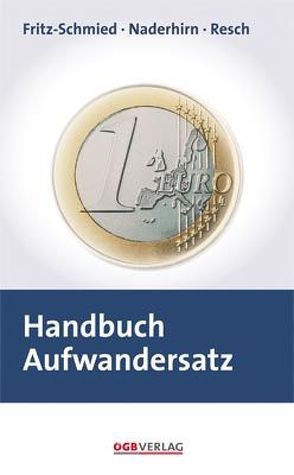 Handbuch Aufwandersatz von Fritz-Schmied,  Gudrun, Naderhirn,  Johanna, Resch,  Reinhard