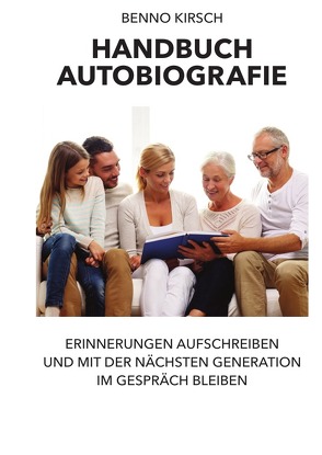 Handbuch Autobiografie von Kirsch,  Benno