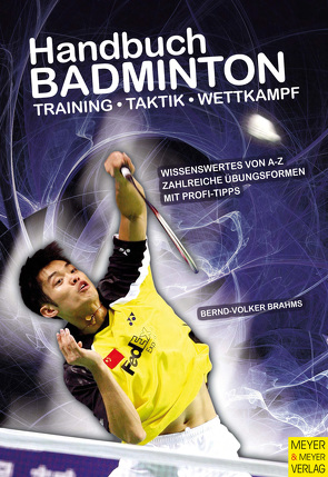 Handbuch Badminton von Brahms,  Bernd V.