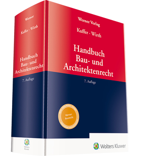 Handbuch Bau- und Architektenrecht von Kuffer,  Johann, Wirth,  Axel