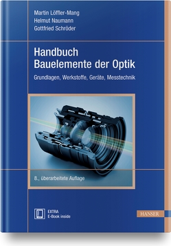 Handbuch Bauelemente der Optik von Löffler-Mang,  Martin, Naumann,  Helmut, Schröder,  Gottfried