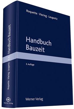 Handbuch Bauzeit von Leupertz,  Stefan, Roquette,  Andreas J.