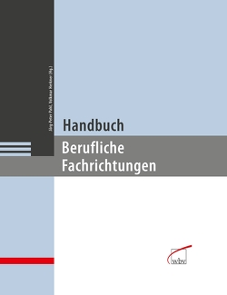 Handbuch berufliche Fachrichtungen von Herkner,  Volkmar, Pahl,  Jörg-Peter