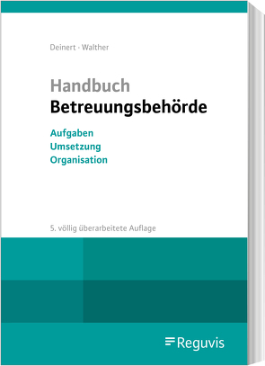 Handbuch Betreuungsbehörde von Deinert,  Horst, Walther,  Guy
