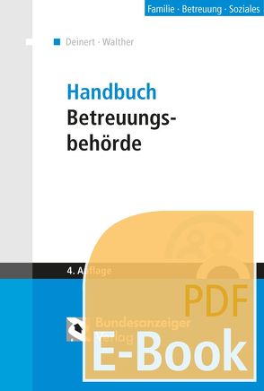 Handbuch Betreuungsbehörde (E-Book) von Deinert,  Horst, Walther,  Guy
