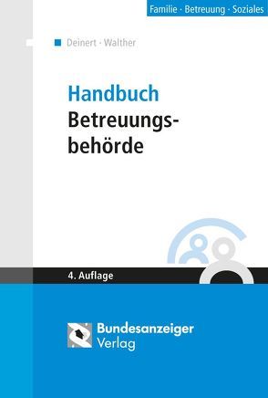 Handbuch Betreuungsbehörde von Deinert,  Horst, Walther,  Guy