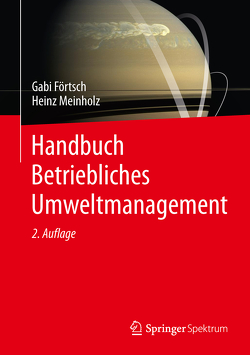 Handbuch Betriebliches Umweltmanagement von Förtsch,  Gabi, Meinholz,  Heinz