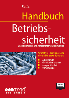 Handbuch Betriebssicherheit CD-ROM von Raths,  Hans-Peter
