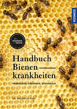 Handbuch Bienenkrankheiten von Pohl,  Friedrich