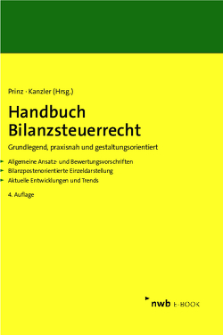 Handbuch Bilanzsteuerrecht von Adrian,  Gerrit, Bode,  Walter, Bongaerts,  Dirk, Briesemeister,  Simone, Ernst,  Carsten, Fink,  Christian, Forst,  Paul, Hallerbach,  Dorothee, Hannweber,  Paul, Hartmann,  Dennis J., Hick,  Christian, Hiller,  Matthias, Hörhammer,  Evelyn, Kahle,  Holger, Kanzler,  Hans-Joachim, Krauß,  Felix, Krüger,  Fabian, Marx,  Franz Jürgen, Prinz,  Ulrich, Risse,  Robert, Schaaf,  Axel, Schäperclaus,  Jens, Schumann,  Jan Christoph, Sievert,  Jürgen, Sixt,  Michael, Stadler,  Rainer, Vodermeier,  Michael, Wolfersdorff,  Janine von, Zimmermann,  Stefan, Zwirner,  Christian