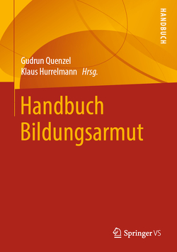 Handbuch Bildungsarmut von Hurrelmann,  Klaus, Quenzel,  Gudrun