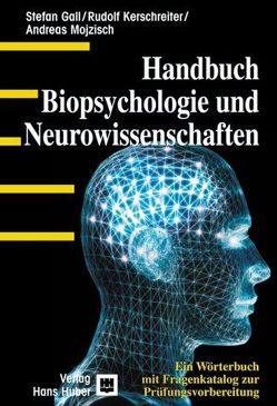 Handbuch Biopsychologie und Neurowissenschaften von Gall,  Stefan