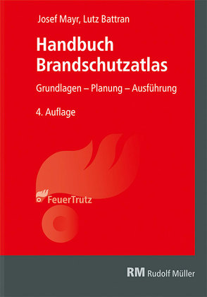 Handbuch Brandschutzatlas von Battran,  Lutz, Mayr,  Josef