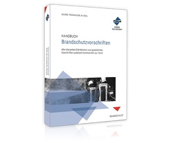 Handbuch Brandschutzvorschriften von Tschacher,  Georg