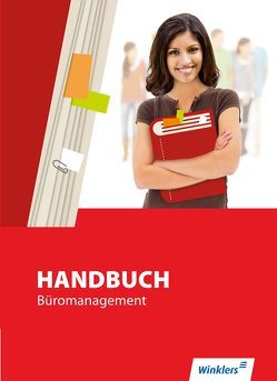 Handbuch Büromanagement von Bentin,  Margit, Böker,  Jürgen, Brunn,  Hartwig, Kreye,  Thomas, Mertens,  Birgit, Meyer,  Thomas, Palmu,  Karin, Richter,  Klaus, Rothe,  Siegfried, Scharf,  Dirk, Schultheis,  Markus, Volke,  Horst, Zimmer-Bentin,  Dieter