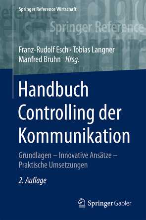 Handbuch Controlling der Kommunikation von Bruhn,  Manfred, Esch,  Franz-Rudolf, Langner,  Tobias