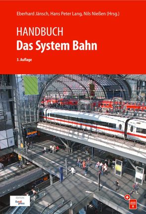 Handbuch Das System Bahn von Jänsch,  Eberhard, Lang,  Hans-Peter, Nießen,  Nils